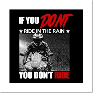 Ride in the Rain - A Biker's Spirit" Posters and Art